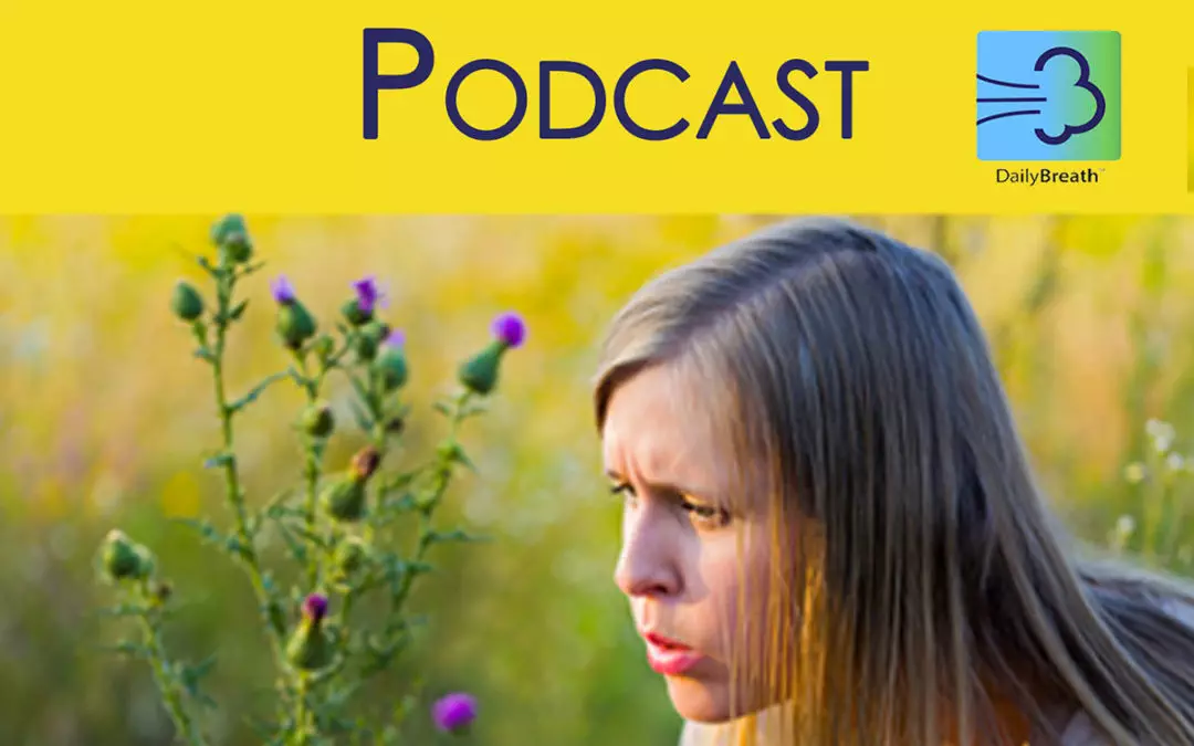 Trigger Awareness Podcast – Episode 4 – The Ragweed Allergy Season