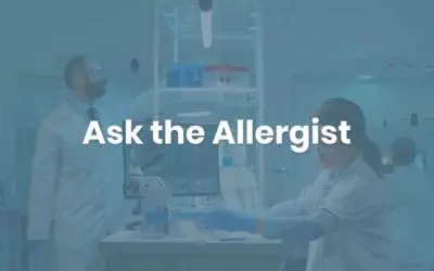 Ask the Allergist: COVID-19 Vaccine and Anaphylaxis